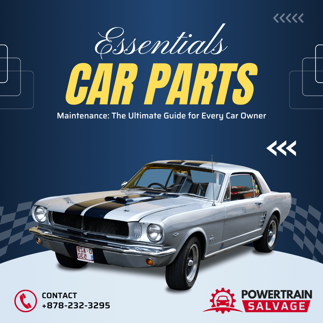Essential Car Parts Maintenance