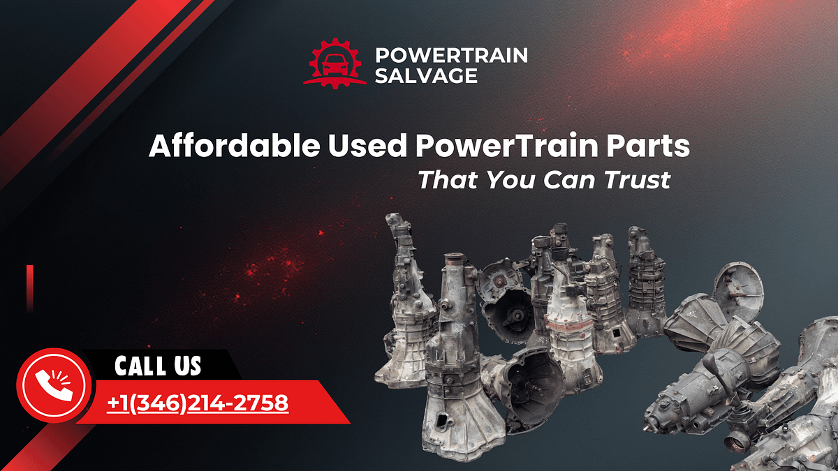 Affordable Used PowerTrain Parts